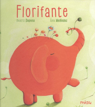 Knjiga FLORIANTE BEATRIZ DAPENA