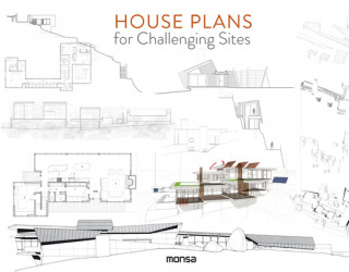 Buch House Plans for Challenging Sites Anna Minguet