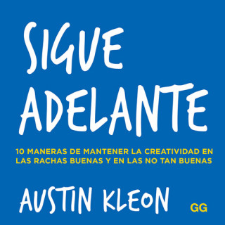 Kniha SIGUE ADELANTE AUSTIN KLEON