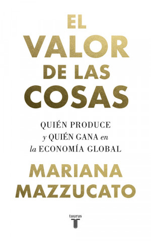 Kniha EL VALOR DE LAS COSAS MARIANA MAZZUCATO