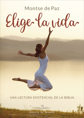 Knjiga ELIGE LA VIDA MONTSE DE PAZ