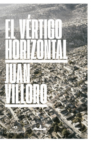 Carte EL VÈRTIGO HORIZONTAL JUAN VILLORO