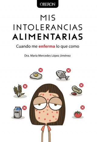 Kniha MIS INTOLERANCIAS ALIMENTARIAS MARIA MERCEDES LOPEZ JIMENEZ