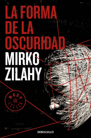Kniha LA FORMA DE LA OSCURIDAD MIRKO ZILAHY