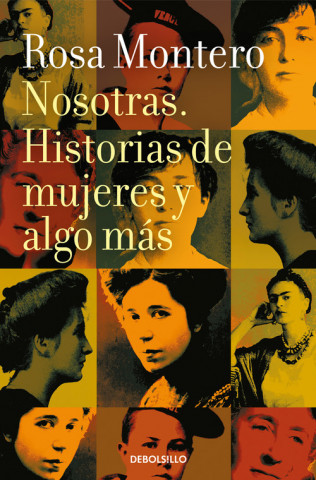Książka Nosotras historias de mujeres y algo mas Rosa Montero