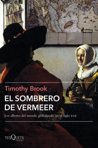 Carte EL SOMBRERO DE VERMEER TIMOTHY BROOK