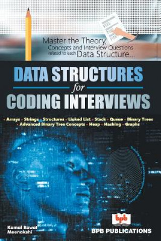 Knjiga Data Structures for Coding Interviews Kamal Rawat/Srishty Rawal
