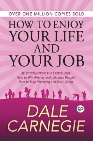 Könyv How to Enjoy Your Life and Your Job Dale Carnegie