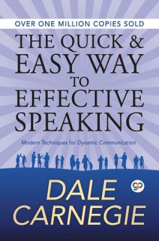 Kniha Quick and Easy Way to Effective Speaking Dale Carnegie
