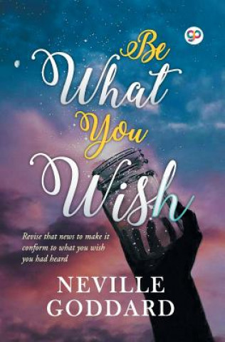 Carte Be What You Wish NEVILLE GODDARD