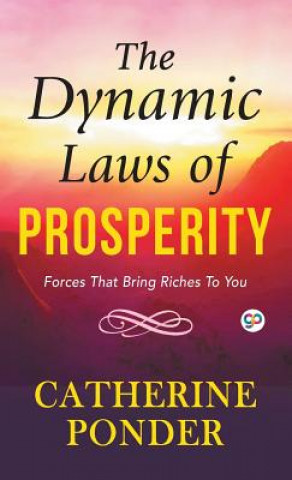 Könyv Dynamic Laws of Prosperity CATHERINE PONDER