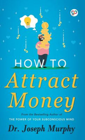 Könyv How to Attract Money Joseph Murphy