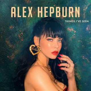 Audio Things I've Seen Alex Hepburn