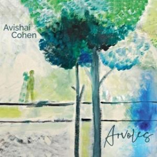 Zvok Arvoles (Re-release) Avishai Cohen