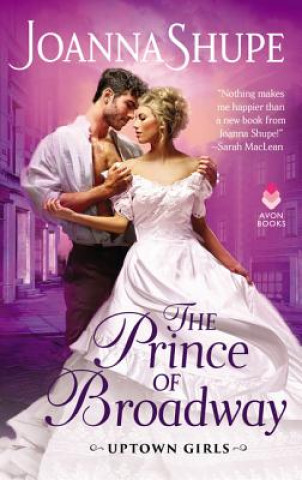 Kniha Prince of Broadway Joanna Shupe
