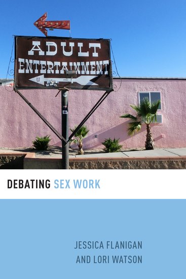Книга Debating Sex Work Jessica Flanigan