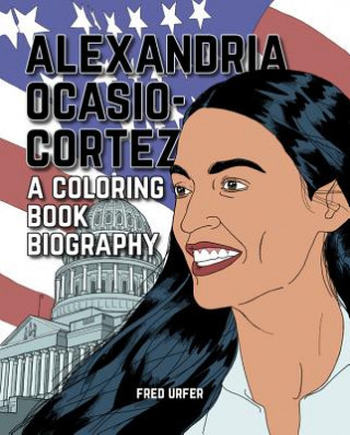 Kniha Alexandria Ocasio-Cortez: A Coloring Book Biography Editors of Little Brown Lab
