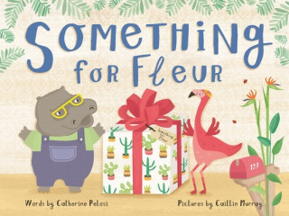 Knjiga Something for Fleur Catherine Pelosi