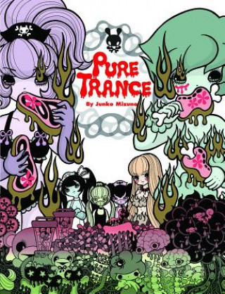 Книга Pure Trance: Hardcover Edition Junko Mizuno