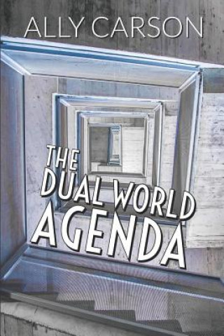 Carte The Dual World Agenda Ally Carson