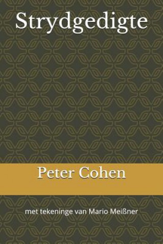 Könyv Strydgedigte Peter Cohen