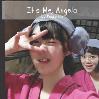 Βιβλίο It's Me, Angela Peggy Lin