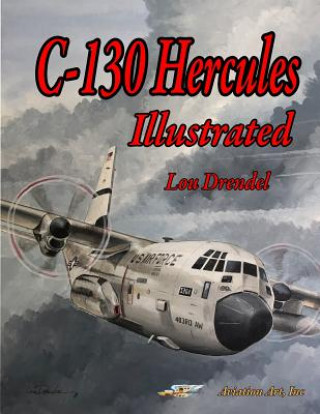 Carte C-130 Hercules Illustrated Lou Drendel