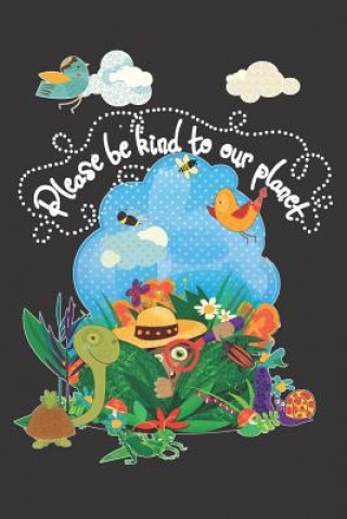 Buch Please Be Kind to Our Planet Sweet Magnolia