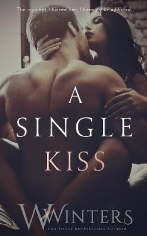 Kniha A Single Kiss Willow Winters