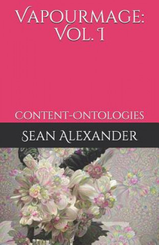 Livre Vapourmage I Sean Alexander