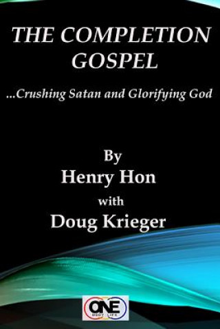 Carte The Completion Gospel: Crushing Satan and Glorifying God Douglas William Krieger