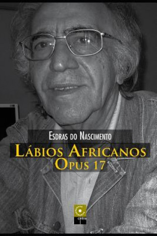 Książka Lábios Africanos, Opus 17 Esdras Do Nascimento