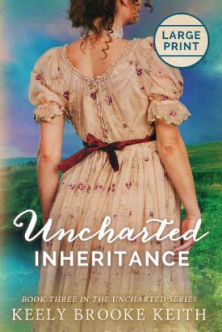 Libro Uncharted Inheritance Keely Brooke Keith