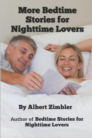 Książka More Bedtime Stories for Nighttime Lovers Albert Zimbler