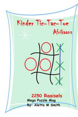 Kniha Kinder Tic-Tac-Toe Aletta M. Smith
