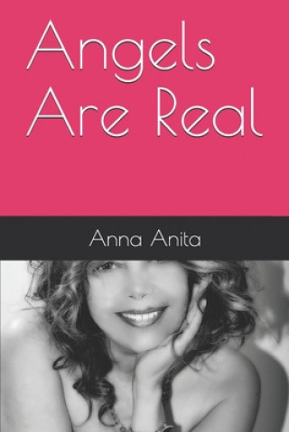 Buch Angels Are Real Anna Anita