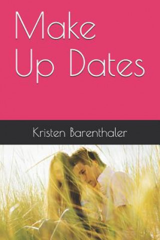 Boek Make Up Dates Kristen Barenthaler