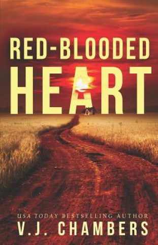 Knjiga Red-Blooded Heart: A Psychological Thriller V. J. Chambers