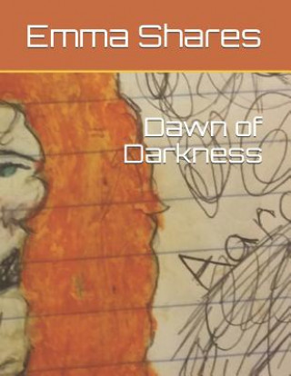 Kniha Dawn of Darkness Emma Marie Shares
