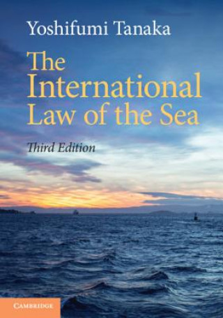 Knjiga International Law of the Sea Yoshifumi Tanaka