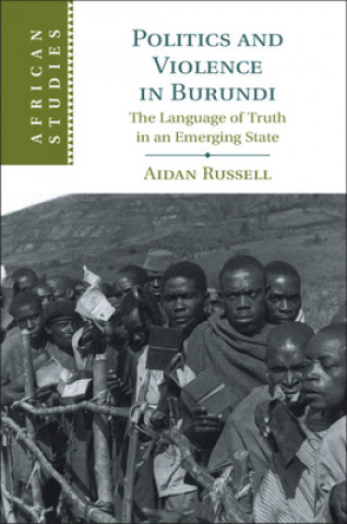 Carte Politics and Violence in Burundi Aidan Russell