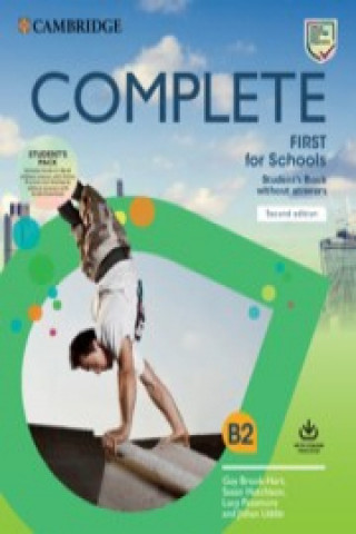 Carte Complete First for Schools Student's Book Pack (SB wo Answers w Online Practice and WB wo Answers w Audio Download) Guy Brook-Hart