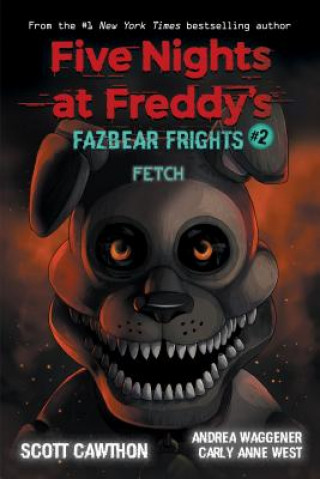 Carte Five Nights at Freddies: Fazbear Frights - Fetch Scott Cawthon