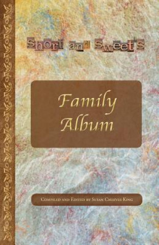 Carte Short and Sweet's Family Album Susan Cheeves King