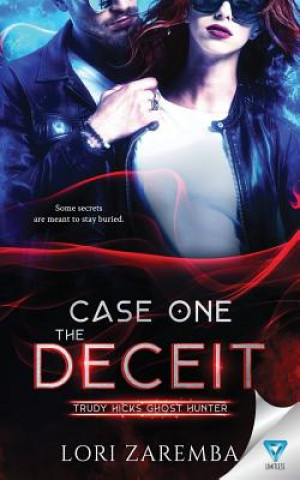 Knjiga Case One the Deceit Lori Zaremba