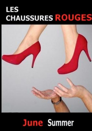 Kniha Les Chaussures Rouges June Summer