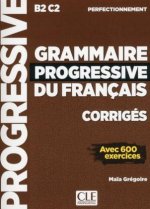 Carte Grammaire progressive du français. Niveau perfectionnement. Lösungsheft Maïa Grégoire