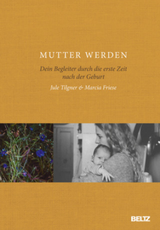 Knjiga Mutter werden Jule Tilgner
