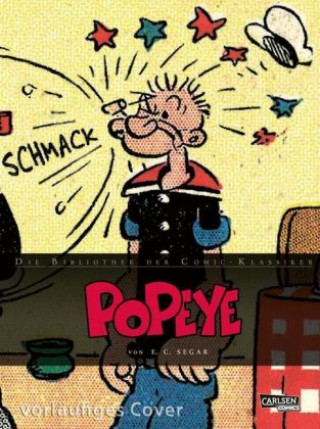 Könyv Die Bibliothek der Comic-Klassiker: Popeye E. C. Segar