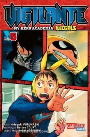 Kniha Vigilante - My Hero Academia Illegals 5 Kohei Horikoshi